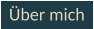 Über mich